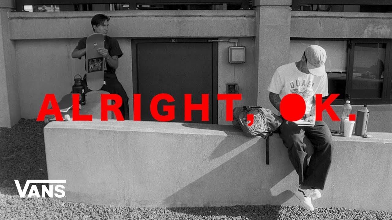 Vans Skateboarding Presents New Skate Film Titled ALRIGHT, OK